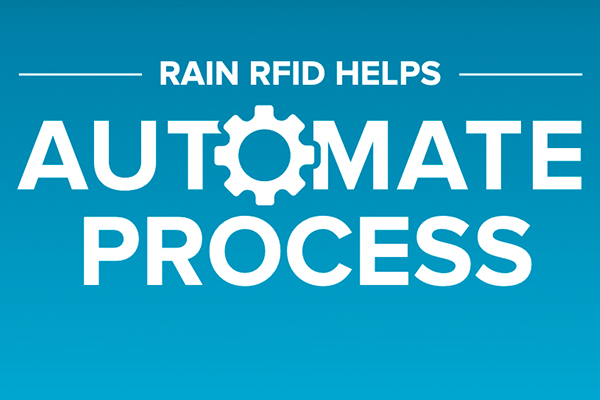 RAIN-RFID-helps-automate-process